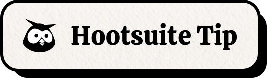 Hootsuite Tip